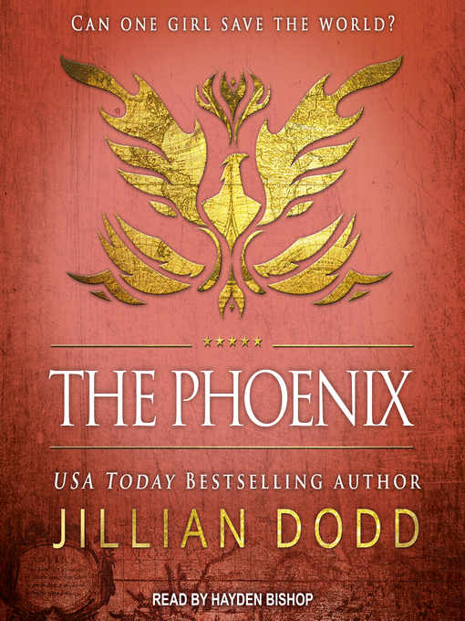 Title details for The Phoenix by Jillian Dodd - Available